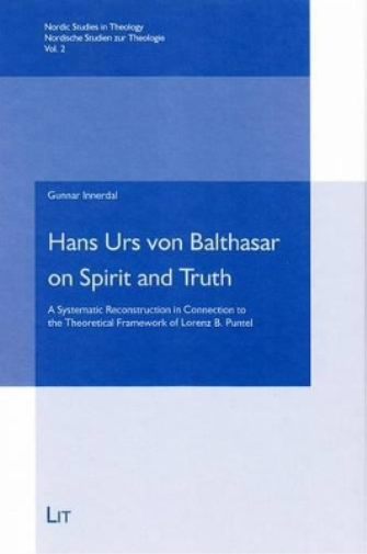 Hans Urs Von Balthasar on Spirit and Truth