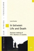 In Between Life and Death