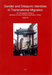 Gender and Diasporic Identities in Transnational Migration
