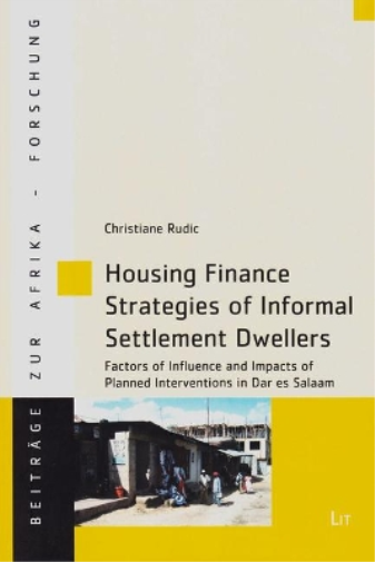 Housing Finance Strategies of Informal Settlement Dwellers