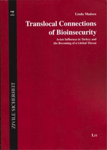 Translocal Connections of Bioinsecurity