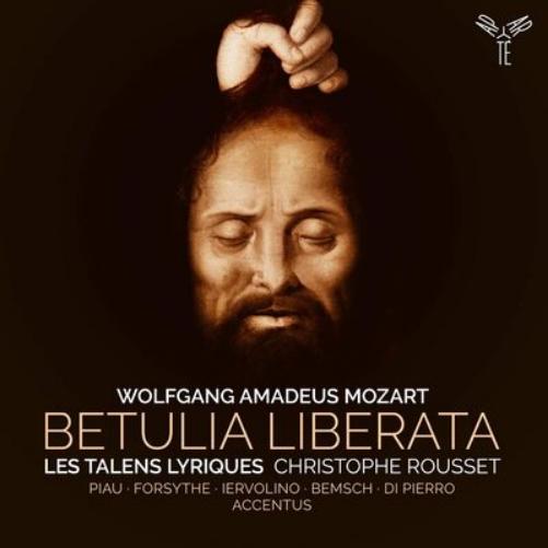 Wolfgang Amadeus Mozart: Betulia Liberata