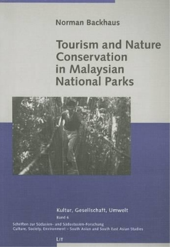 Tourism and Nature Conservation in Malaysian National Parks