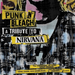Punk N' Bleach: A Punk Tribute to Nirvana