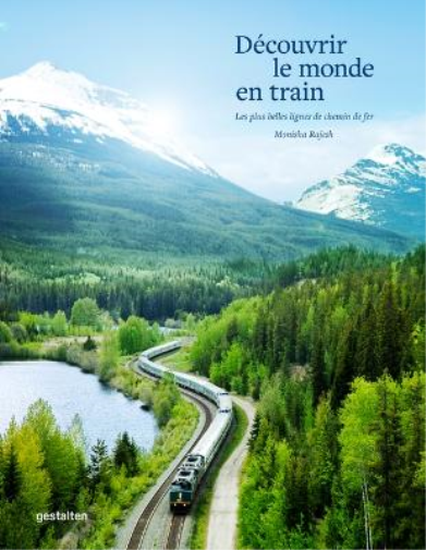 Découvrir Le Monde En Train