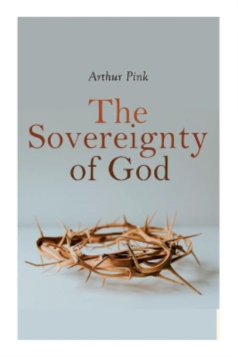 The Sovereignty of God