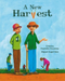 A New Harvest