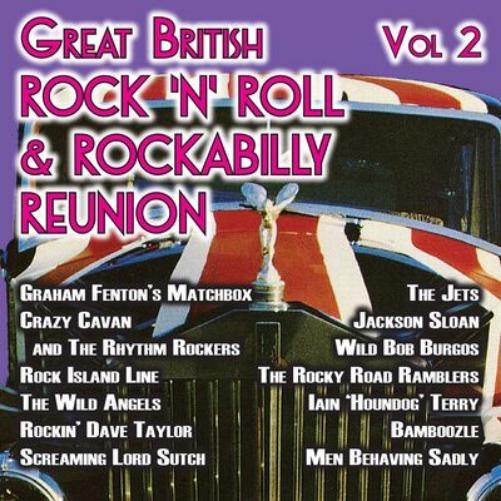 The Great British Rock 'N' Roll & Rockabilly Reunion - Volume 2
