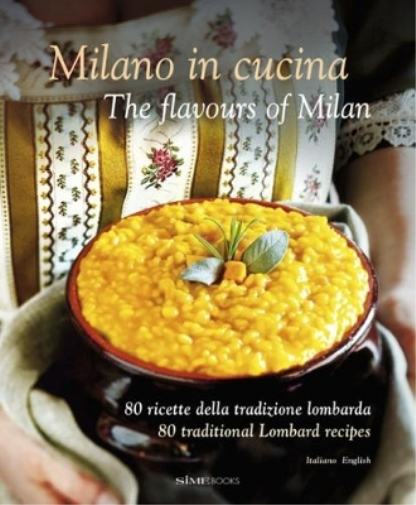Milano in Cucina - The Flavours of Milan