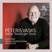 Peteris Vasks: Viatore/Distant Light/Voices