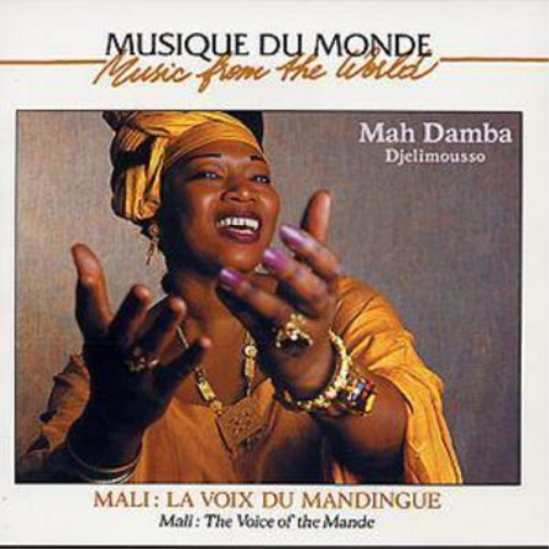 Mali:La Voix Du Mandingue: Mali: The Voice Of The Mande