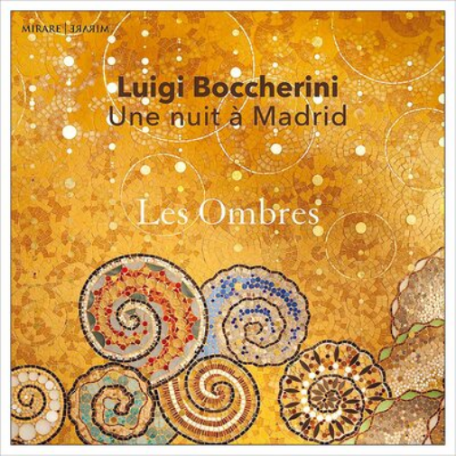 Luigi Boccherini: Une Nuit À Madrid