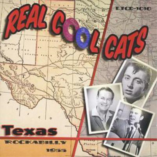 Real Cool Cats: Texas Rockabilly 1955