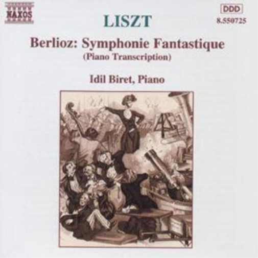 Liszt - Berlioz: Symphonie Fantastique