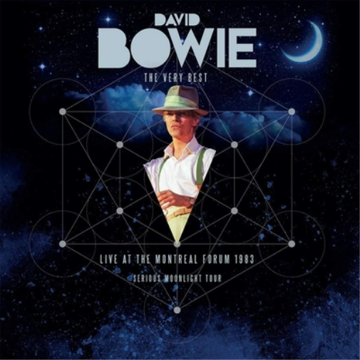 The Very Best of David Bowie: Live at the Montreal Forum 1983 - Serious Moonlight Tour