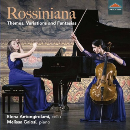 Elena Antongirolami/Melissa Galosi: Rossiniana: Themes, Variations and Fantasias