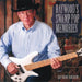 Raywood'S Swamp Pop Memories
