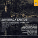 Joly Braga Santos: Complete Chamber Music - Volume 3