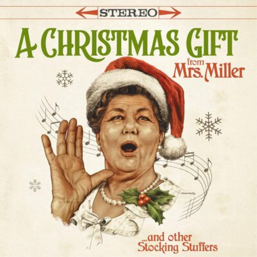A Christmas Gift from Mrs. Miller: ...and Other Stocking Stuffers