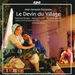 Le Devin Du Village (Reize)