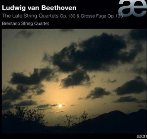 Ludwig Van Beethoven: The Late String Quartets, Op. 130...