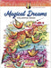 Creative Haven Magical Dreams Coloring Book