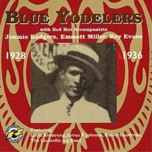 Blue Yodelers: With Red Hot Accompanists