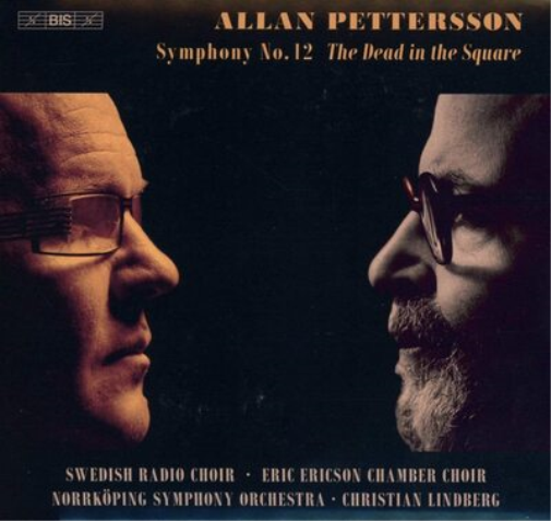 Allan Pettersson: Symphony No. 12 'The Dead in the Square'