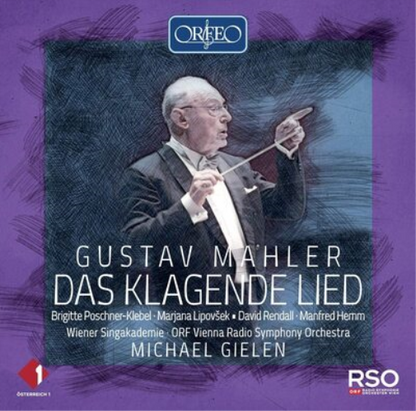 Gustav Mahler: Das Klagende Lied