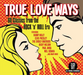 True Love Ways: 60 Classics from the Rock 'N' Roll Era