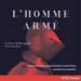 L'Homme Armé: La Cour De Bourgogne Et La Musique