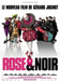 ROSE and NOIR-G‚rard juniot