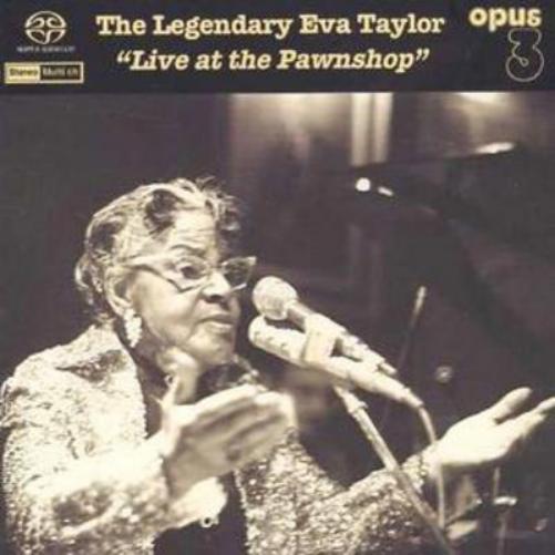 Legendary Eva Taylor, The: Live at the Pawnshop