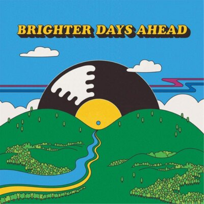 Brighter Days Ahead
