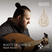 Nazih Borish: Roots of Strings