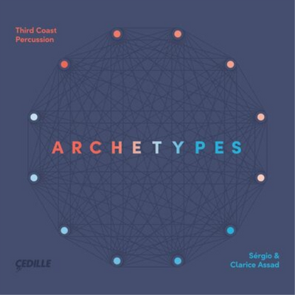 Sérgio & Clarice Assad: Archetypes