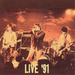 The Original Memebers: LIVE '91