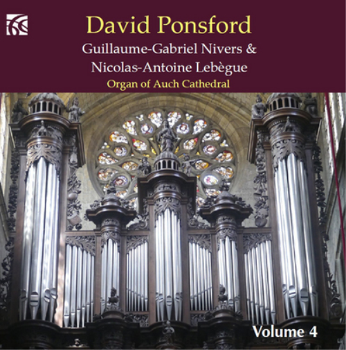 David Ponsford: Organ of Auch Cathedral - Volume 4