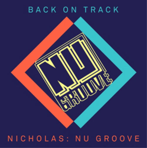 Nicholas: Nu Groove - Back On Track