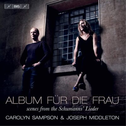 Carolyn Sampson/Joseph Middleton: Album Für Die Frau: Scenes from the Schumann's Lieder