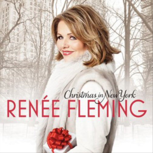 Renée Fleming: Christmas in New York