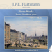 J.P.E. Hartmann: Piano Works - Volume 2