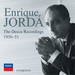 Enrique Jordá: The Decca Recordings 1950-51