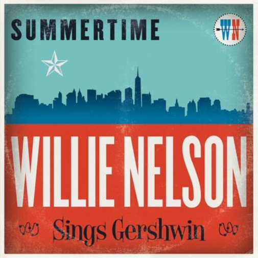 Summertime: Willie Nelson Sings Gershwin