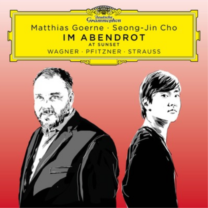 Matthias Goerne/Seong-Jin Cho: Im Abendrot