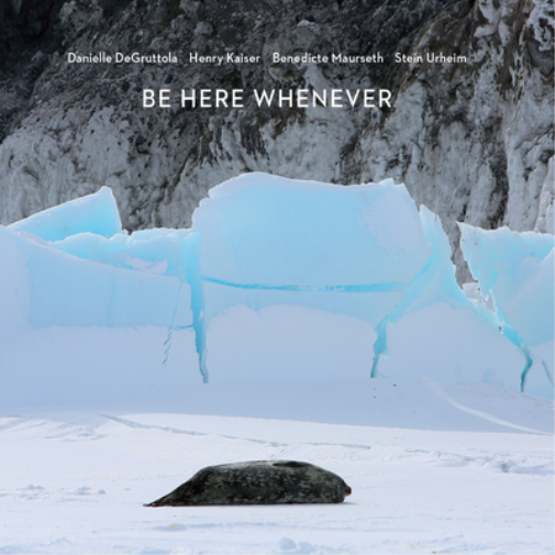 Be Here Whenever