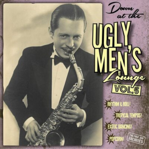 Down at the Ugly Men's Lounge - Volume 5