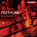 Festmusik: A Legacy