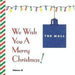 We Wish You A Merry Christmas! The Wall Vol. 3