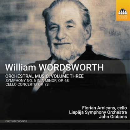William Wordsworth: Orchestral Music - Volume 3